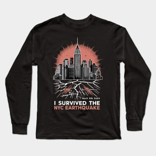 I-survived-the-nyc-earthquake Long Sleeve T-Shirt